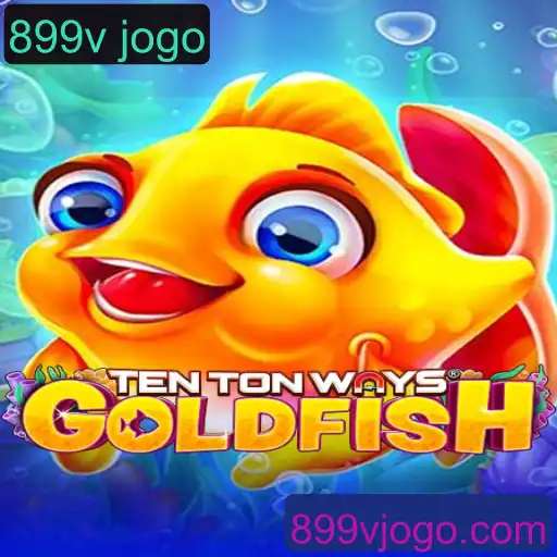 TenTonWaysGoldfish: Uma Imersão no Mundo dos Jogos com '899v jogo'